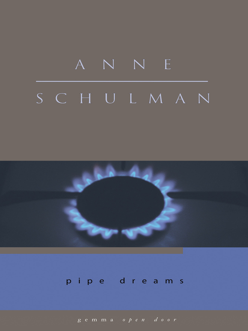 Title details for Pipe Dreams by Anne Schulman - Available